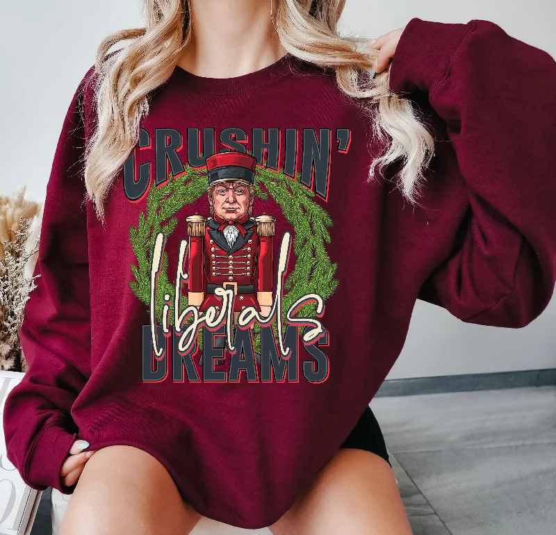 Crushin liberals dreams sweater